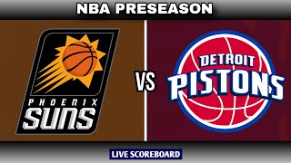 Detroit Pistons vs Phoenix Suns  NBA PRESEASON Live Scoreboard [upl. by Onek]