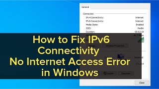 How to Fix IPv6 Connectivity No Internet Access Error in Windows [upl. by Doralia856]