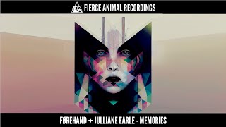 FØrehand Julien Earle  Memories Original Mix [upl. by Doscher366]