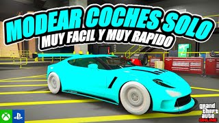 COMO MODEAR COCHES SOLO SIN AYUDA SIN ANAWACK MUY FACIL CAR TO CAR en GTA 5 Online [upl. by Acinhoj]