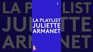 JULIETTE ARMANET  sa playlist [upl. by Stanway880]