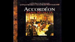 Accordeon Paris Musette Disc 1 [upl. by Ecnahoy]