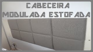 CABECEIRA MODULADA ESTOFADA [upl. by Formica]