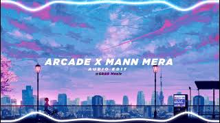 Gravero  Arcade X Mann mera audio edit [upl. by Nospmas704]