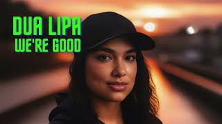 Dua Lipa  Were Good Music heroes [upl. by Hyps]