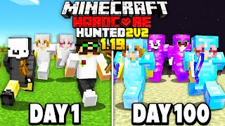 WE Survived 100 days in 119 Hardcore Minecraft Manhunt2v2 Edition [upl. by Akiemat]