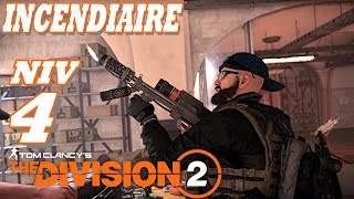 THE DIVISION 2 Incendiaire Niveau 4 Enquête de Terrain Tous les Objectifs 1 2 3 4 amp 5 [upl. by Keyek]