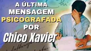 CENA RARA A ÚLTIMA mensagem PSICOGRAFADA por CHICO XAVIER [upl. by Spohr706]