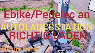 EBikePedelec an Autoladestation laden GENAU erklärt [upl. by Warfeld]