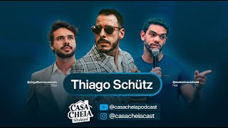 Thiago Schutz  Casa Cheia Podcast 1 [upl. by Darnok]