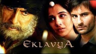 Eklavya Full Movie facts and review  Amitabh Bachchan  Sanjay Dutt  Saif Ali Khan [upl. by Yajeet82]