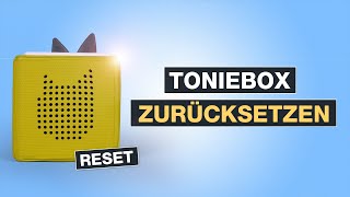 Toniebox zurücksetzen auf Werkseinstellung  Der schnelle amp einfache Reset Deutsch  Testventure [upl. by Zoie]