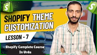 Shopify Theme Customization  Lesson 7  Shopify Tutorial for Beginners in Urdu [upl. by Penni]