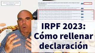 IRPF 2023 ¿Cómo rellenar la declaración de Hacienda acciones dividendos etc [upl. by Eamon]