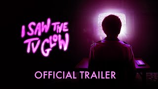 I Saw The TV Glow  UK amp Ireland Official Trailer  Park Circus [upl. by Ellehcam651]