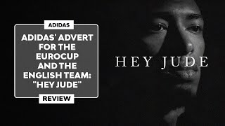 ▷ The ADIDAS ADVERT for the ENGLISH TEAM in the EURO CUP  quotHey Judequot 2024  REVIEW [upl. by Grous]