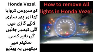 Honda Vezel All lights on and how to reset without any scanner Honda Vezel my light kesy hataty ha [upl. by Jessey]