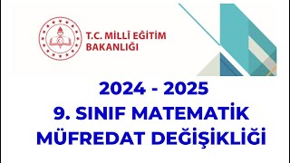 9 SINIF MATEMATİK MÜFREDAT DEĞİŞİKLİĞİ [upl. by Arst]