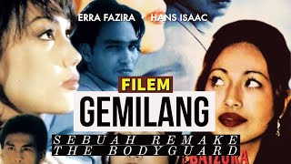 Filem GEMILANG 1997 lakonan Erra Fazira Hans Isaac  Ning Baizura sebuah remake The Bodyguard [upl. by Emory656]