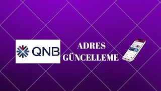 Qnb Finansbank Adres Güncelleme  Qnb Finansbank Ev Adresi Güncelleme [upl. by Hsirt572]