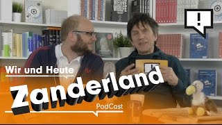 Wir und Heute – Zanderland [upl. by Pogue847]