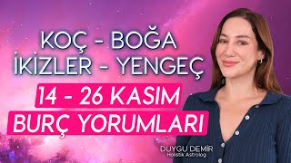 1426 Kasım Burç Yorumları  KoçBoğaİkizlerYengeç  Astroloji Gurusu [upl. by Ahserb]