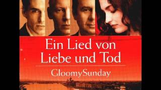 Gloomy Sunday Gloomy sunday OST no2 [upl. by Ecaj]