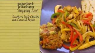 Southern Fried Chicken amp Chorizo Fajita part 2  Market Kitchen [upl. by Rox106]