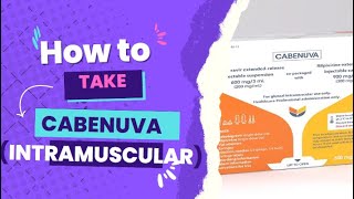 How to take Cabenuva Intramuscular [upl. by Tasia]