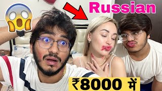 ₹8000 में Russian लड़की घर बुलाई😱  Fir Jo Hua😡 [upl. by Beora]