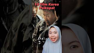 10 Film Korea Psikopat Rekomendasi Buat Pencinta Thriller [upl. by Peltz202]