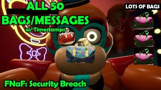 All 50 BagsMessages in FNaF Security Breach w Timestamps Clips from a Fresh 100 Collectible Run [upl. by Aliekahs]