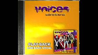 Voices  NO DESERTO  PlayBack Com Back Vocal [upl. by Ostap811]