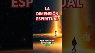 La dimensión espiritual según la biblia religion fe espiritualidad universo [upl. by Neeneg]