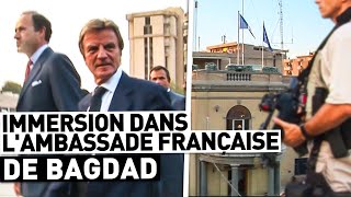 IMMERSION DANS LAMBASSADE FRANÇAISE DE BAGDAD [upl. by Nivag]