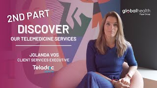 Part 2 Discover more about our Telemedicine Services  Foyer Global Health amp Teladoc Health [upl. by Arlette]