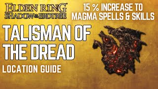 Talisman of the Dread Location in Elden Ring  15  Increase to Magma Spells and Skills [upl. by Nyraa]