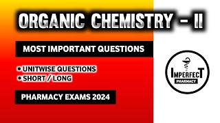 Pharmaceutical Organic Chemistry  ll  Important Questions  Imperfect Pharmacy  B Pharma 3rd Sem [upl. by Eddy]