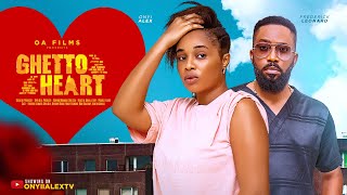 GHETTO HEART  FREDERICK LEONARD ONYII ALEX ANTHONY WOODE Latest 2024 Nigerian Movie [upl. by Alesram]