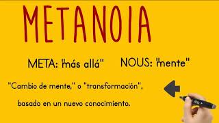 METANOIA¿Que es [upl. by Elyssa]