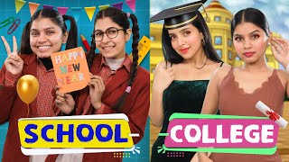 Naya Saal  School vs College  Students Life  Anaysa [upl. by Voorhis22]