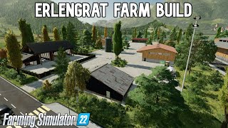 Erlengrat Farm Build Farming Simulator 22 [upl. by Koeppel]