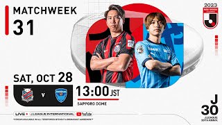 LIVE  Hokkaido Consadole Sapporo vs Yokohama FC  Matchweek 31  2023  J1 League [upl. by Natanoy865]