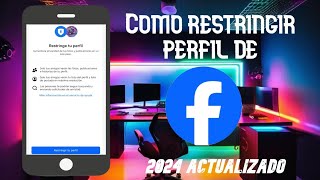 COMO RESTRINGIR MI PERFIL EN FACEBOOK 2024😱✅ ANDROID📱 [upl. by Jonas]