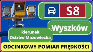 063 Odcinkowy pomiar prędkości  S8  Warszawa  Ostrów Mazowiecka  Wyszków  mazowieckie  2024 [upl. by Roberto917]