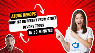 Introduction to Azure DevOps  How Its different from other DevOps tools [upl. by Arratoon297]