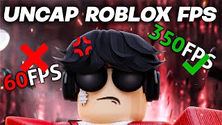 How to Uncap FPS in Roblox 60 FPS to 350 FPS [upl. by Eibot]