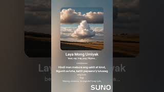 Laya Mong Umiyak Filipina [upl. by Cris]