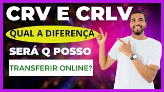 Qual a Diferença entre CRV E CRLV e se posso fazer a TRANSFERÊNCIA DE VEÍCULO ONLINE  Jaime Marques [upl. by Elesig]