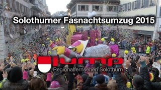 Solothurner Fasnachtsumzug 2015 voller Länge [upl. by Cromwell]